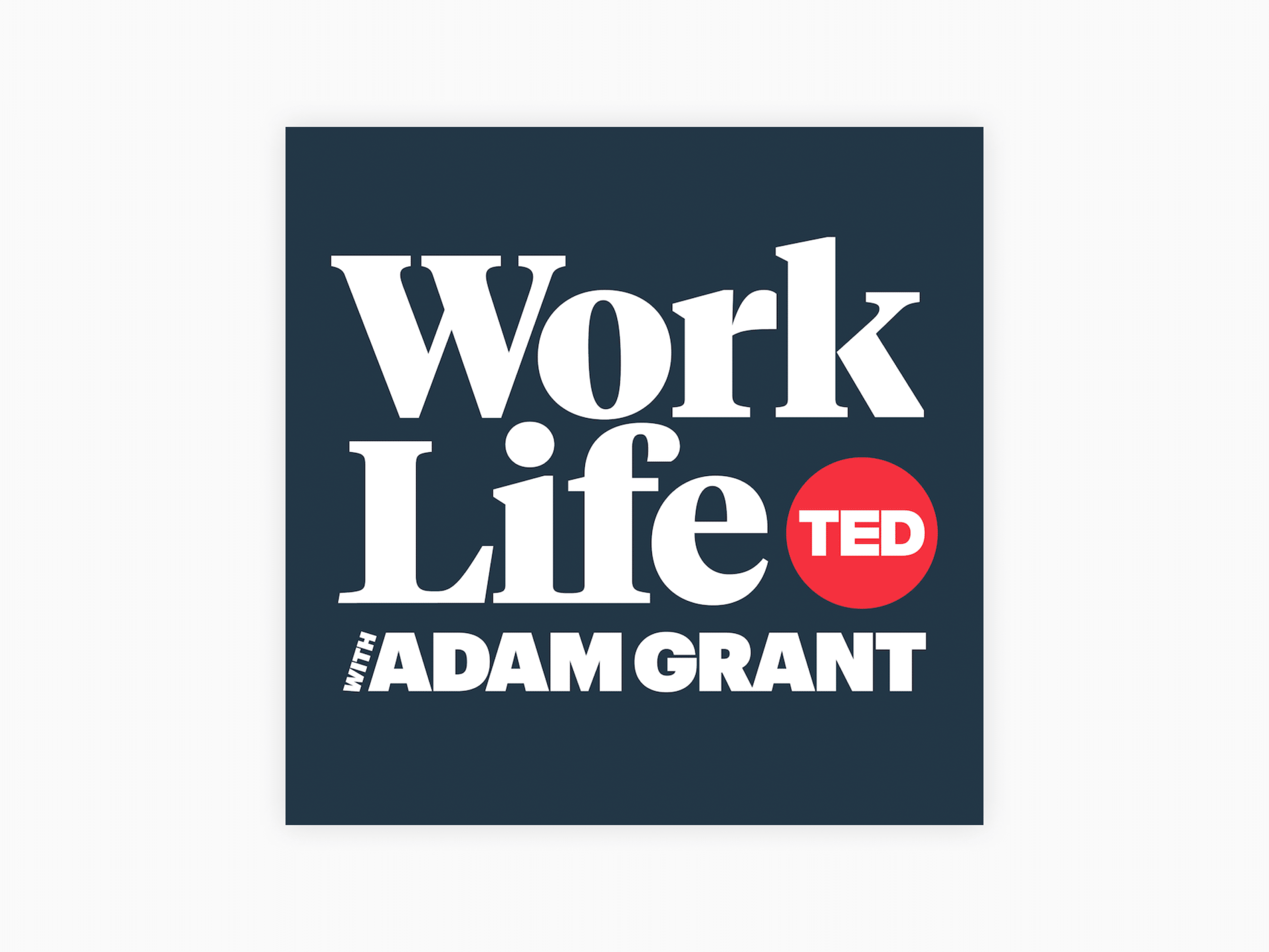 10 Powerful HR Podcasts To Transform Your Organization’s Culture in 2021 1 Cover art for WorkLife with Adam Grant